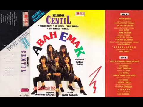Full Album Kelompok Centil [Abah Emak] (1991)