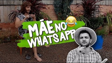 MÃE NO WHATSAPP