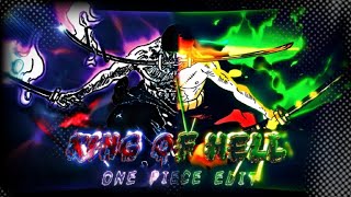 Roronoa Zoro King Of Hell Edit One Piece Amv 4K Ultra Hd