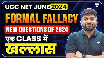Formal and Informal Fallacies UGC NET 2024 | UGC NET Paper 1 Preparation | Rajat Kumar