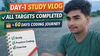 Day 1 🔥 60 Days Challenge | Project Build + DSA + Interview Prep 💻 #study #vlog #engineering #day1
