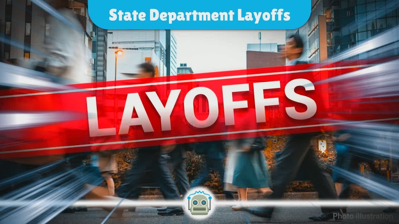 Mass Layoffs at State Department: Over 1,300 Employees Affected Amid Controversial Reorganization