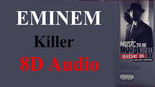 EMINEM - Killer (8D Audio) | MTBMB Deluxe Edition Songs 8D |B side