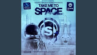 Take Me to Space (feat. David Berkeley) (Anthony Ross' Terrace Mix)