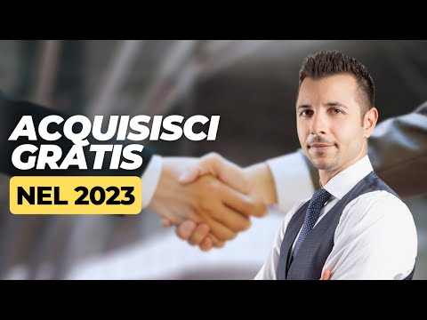 Come Acquisire A COSTO ZERO!