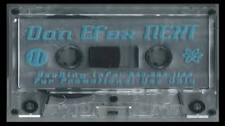 Dan Efex - Next - Techno Pleasure