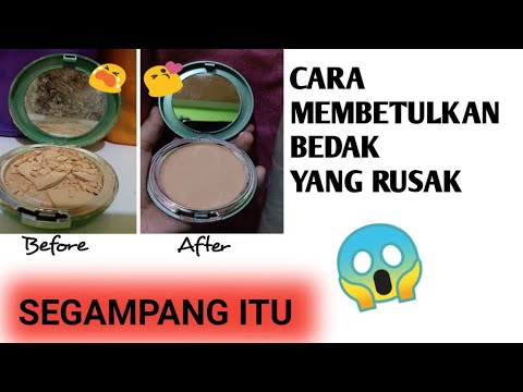 #BeautyHacks DIY CARA MEMPERBAIKI BEDAK YANG HANCUR/PECAH || SEGAMPANG