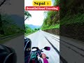 Nepal 🇳🇵 ka Beautiful Road Pe Ride = Sukoon #nepal #nepalride #nepalisbeautiful #shorts #nepaltour