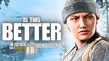 So I Played The Last of Us Part II Chronological Mode..