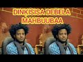 Dikisisa Debela Mahbuubaa New 2025 Music Official Music