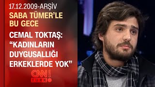 Cemal Toktaş: &quot;Gay rolünü oynamadan önce araştırdım&quot; - Saba Tümer&#39;le Bu Gece - 17.12.2009