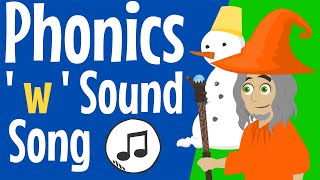 Phonics w Sound Song | w sound | the letter w | consonant w | w song | w | Phonics Resource