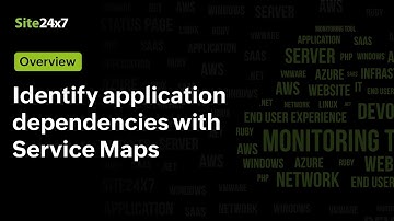 Service Maps: The guide to your application architecture