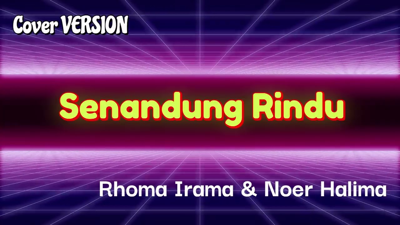 Senandung Rindu _ Rhoma Irama & Noer Halima_ Soneta _ Cover _ Version