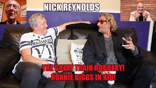 Ronnie Kray's Funeral! Mad Frank Dave Courtney Row! Ronnie Biggs in Rio! - Nick Reynolds Tells All!