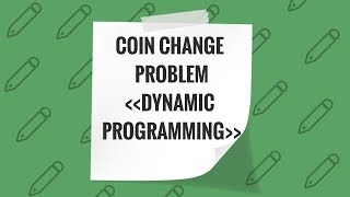 6. Coin Change Problem - Dynamic Programming