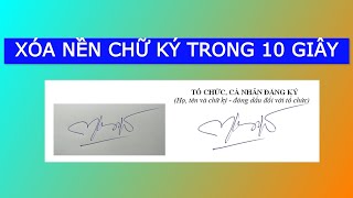 Xóa nền cho chữ ký khi chèn vào văn bản Word trong 10 giây - YouTube