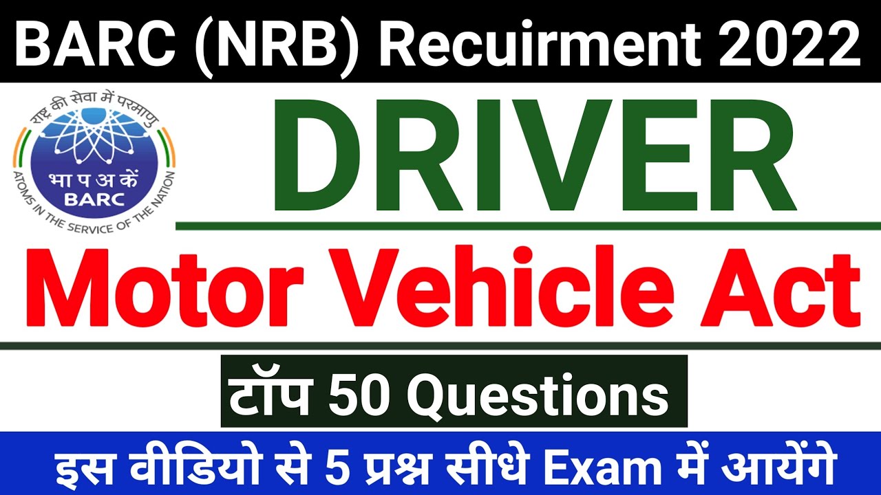 Barc Driver Exam 2022 Barc Driver Motor Vehicle Act 2022 Motor Vehicle Act Questions 2022