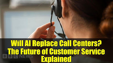 Will AI Replace Call Centers? The Future of Customer Service Explained