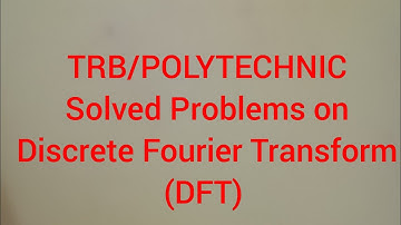 #TRB TRB/POLYTECHNIC-SIGNAL PROCESSING PART 7