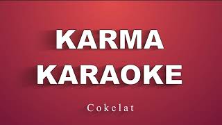 Karaoke Cokelat - Karma (Cover Instrumental) chords