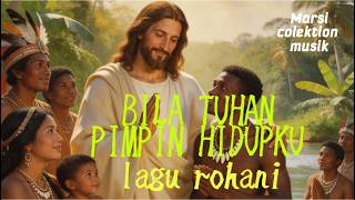 Cover Rohanibila Tuhan Pimpin Hidupku Marsi Coletion Musik