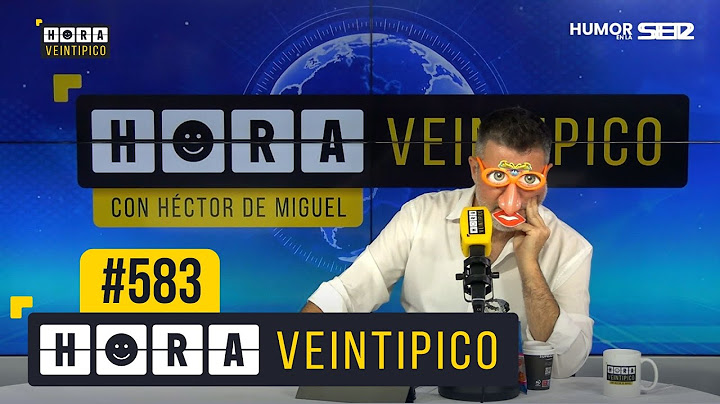 Hora Veintipico #583 | Con hackers y a lo loco