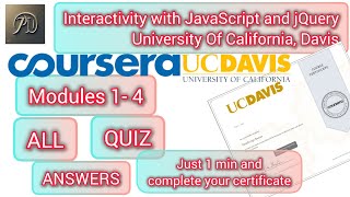 Interactivity with JavaScript and jQuery | Coursera | Modules 1- 4 Complete Quiz answer |#coursera