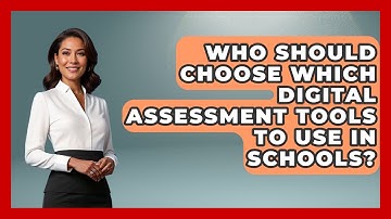 Who Should Choose Which Digital Assessment Tools to Use in Schools? | Teacher Tech Toolbox News