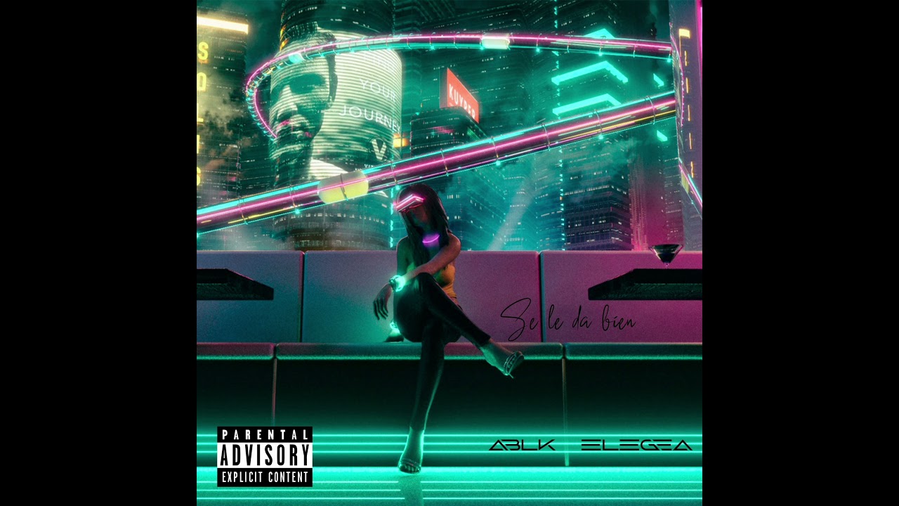 ABLK - SE LE DA BIEN (FT ELEGEA)