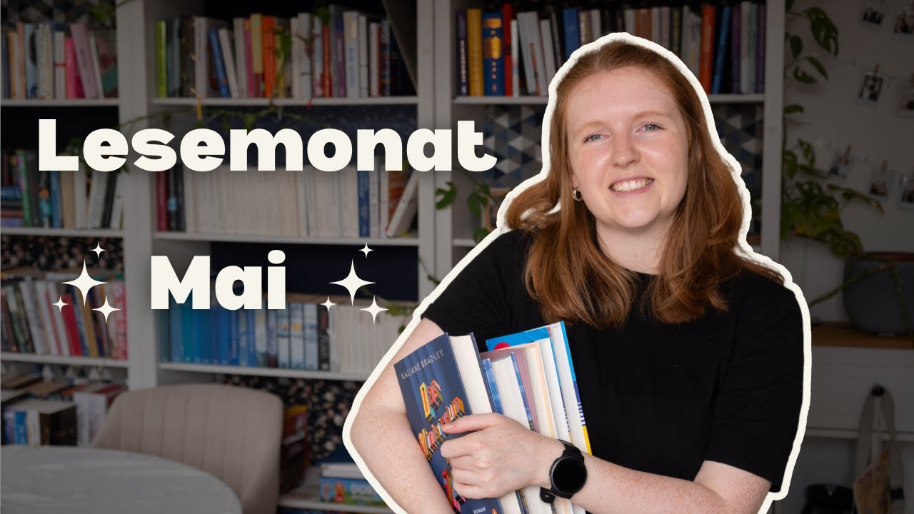 Lesemonat Mai - mit zwei großen Highlights 😍