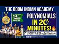 Class 10 Maths Chapter 2: Polynomials IN 20 MINUTES! 🔥 | NCERT Full Chapter Revision
