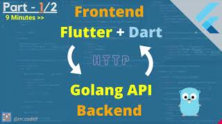 9 Minutes | Golang API Server | Flutter App | Part - 1/2