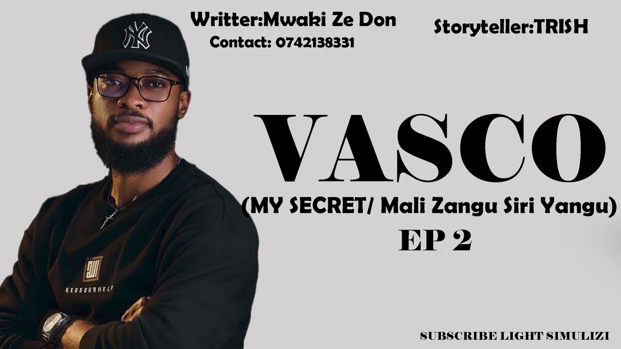 VASCO (My Secret) EP 2🤐