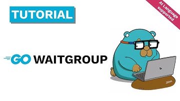 GO | Using WaitGroups and Goroutines