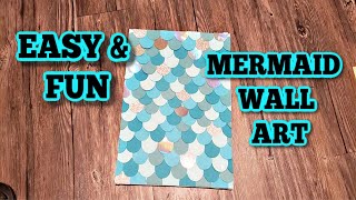 How to make a mermaid scale canvas wall art using your Cricut or a die cutter