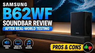 Samsung B62WF Soundbar Review After Real-World Testing | Pros & Cons