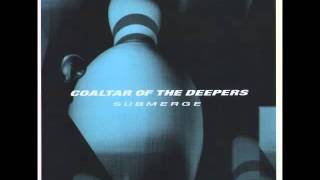 Video thumbnail of "COALTAR OF THE DEEPERS - Silver World"
