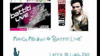 25.7.10 - MARCO MENGONI @ BATTITI LIVE : "Credimi ancora"