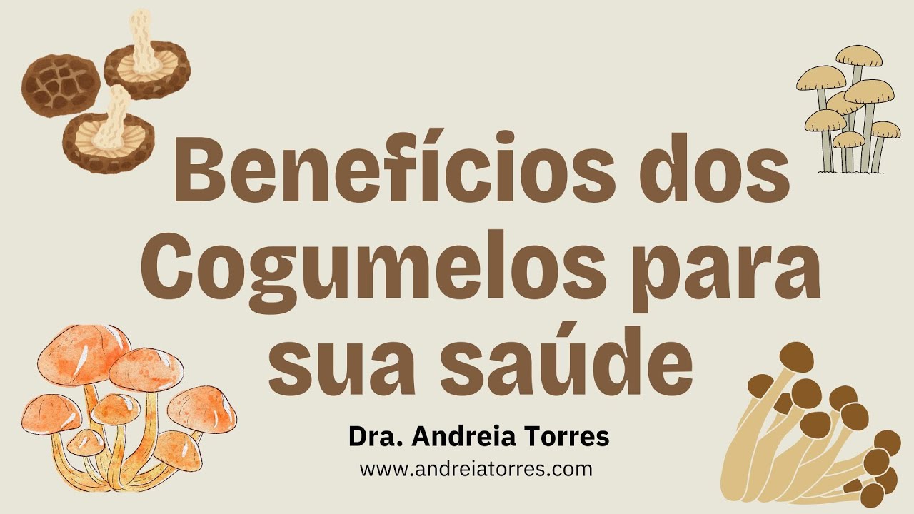COGUMELOS COMESTÍVEIS E MEDICINAIS | APRENDA NUTRIÇÃO
