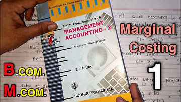 Marginal Costing with Formulas Management Accounting 2 B.Com  SEM 6 Lecture 1