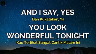 Wonderful Tonight - Eric Clapton ( Lirik Terjemahan )