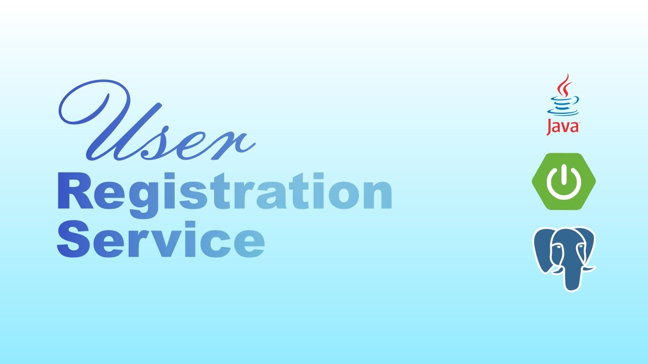 Creating User Registration Service with Spring Boot - YouTube