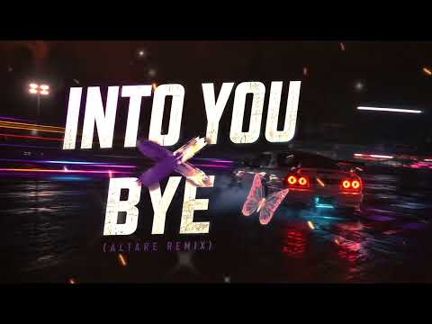 bye x Into You Altare Remix Lyrics TikTok Mashup