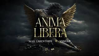 Max Farenthide, VAMERO - Anima Libera 2024