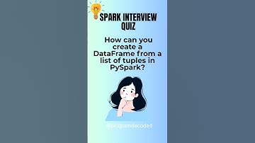 Pyspark Quiz : Create DataFrame from List or Tuple❓🔥 #sparkquiz #dataengineering"