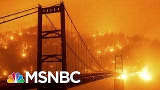 Apocalyptic Instagram Filter: Wildfires Show Irreversible Damage Of Climate Crisis | All In | MSNBC