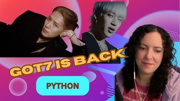 Non-Ahgase Reacts to GOT7 Comeback! PYTHON MV