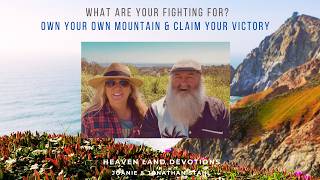 What Are You Fighting For? Own Your Mountain & Claim Your Victory