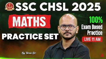 SSC CHSL Maths Classes 2025 | SSC CHSL Maths Practice Set | Maths By Tarun Sir